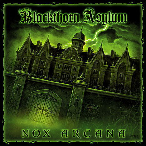 Blackthorn Asylum by Nox Arcana